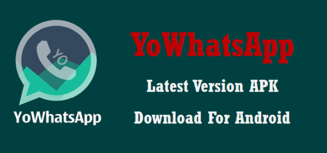 Download Yo Whatsapp APK Anti Ban Latest Version ( Official Yowhatsapp)