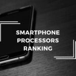 Best Processors for Mobile