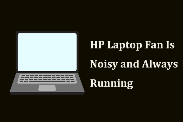HP Laptop Fan Always Running - How To Fix It