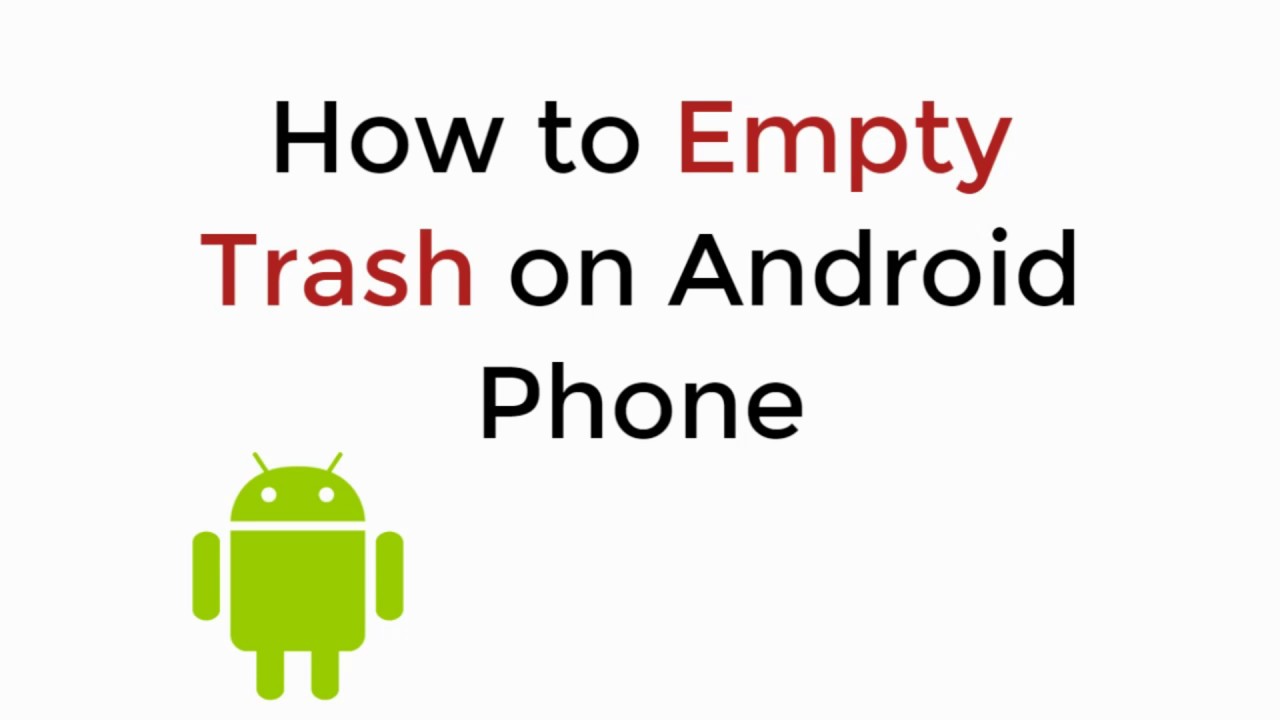 How To Empty Trash On Android