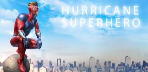 Hurricane Superhero Mod APK