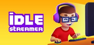 Idle Streamer Tycoon Mod APK