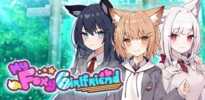 My Foxy Girlfriend Mod APK