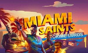 Miami Saints Crime lords