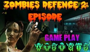 Zombie Defense 2 Episodes 2.61 Apk