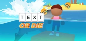 Text or Die APK