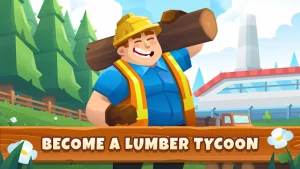 Idle Lumber Empire MOD + APK 1.6.8 (Unlimited Money) on android 2