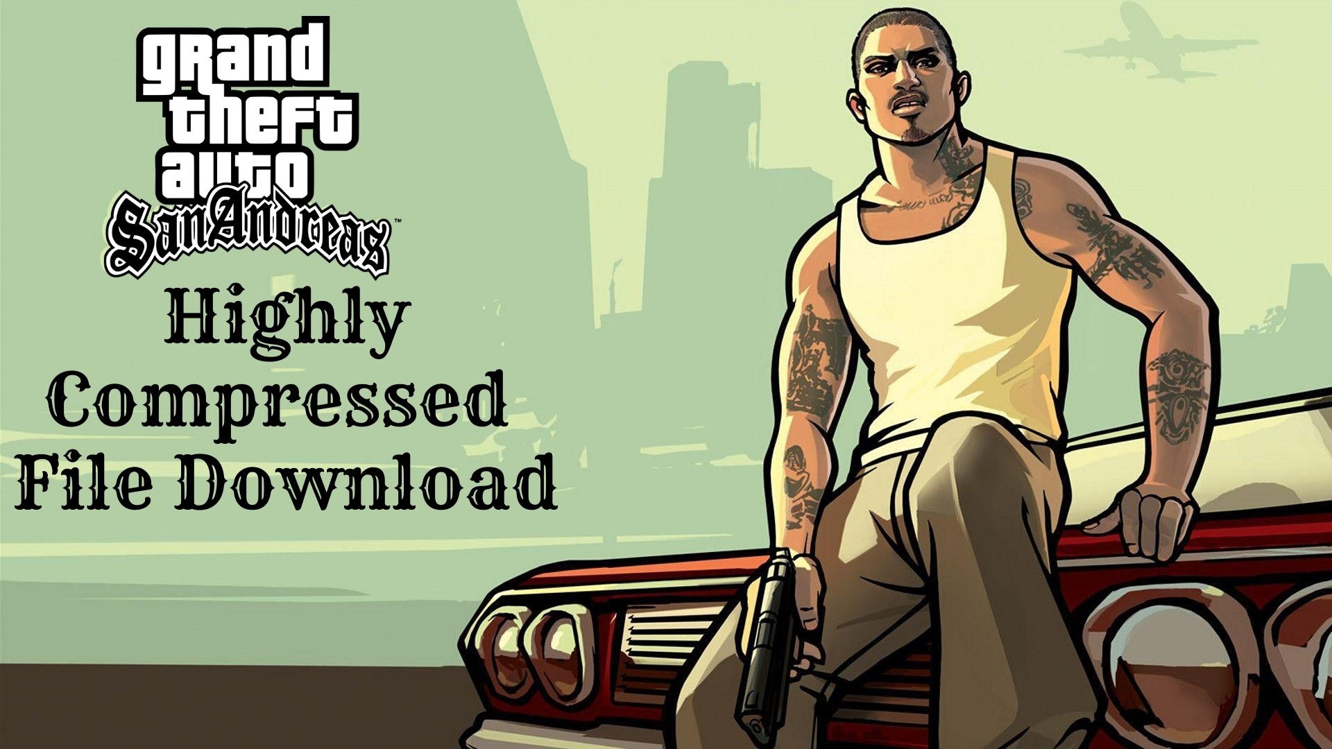 GTA San Andreas PPSSPP Zip File for Android Download 70 MB Android